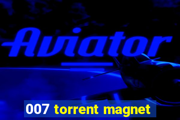 007 torrent magnet